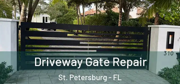Driveway Gate Repair St. Petersburg - FL