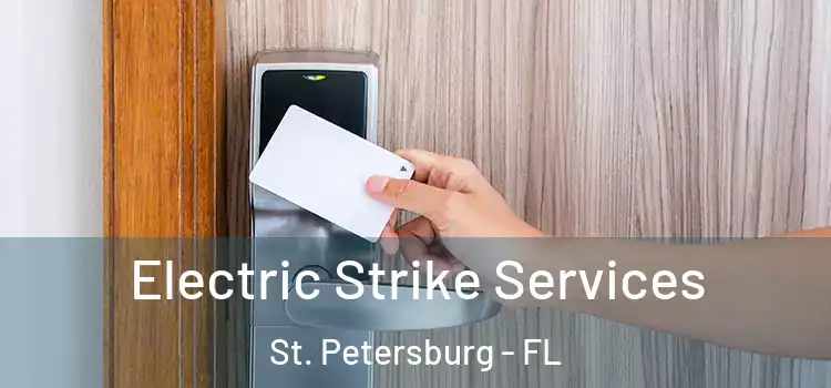 Electric Strike Services St. Petersburg - FL